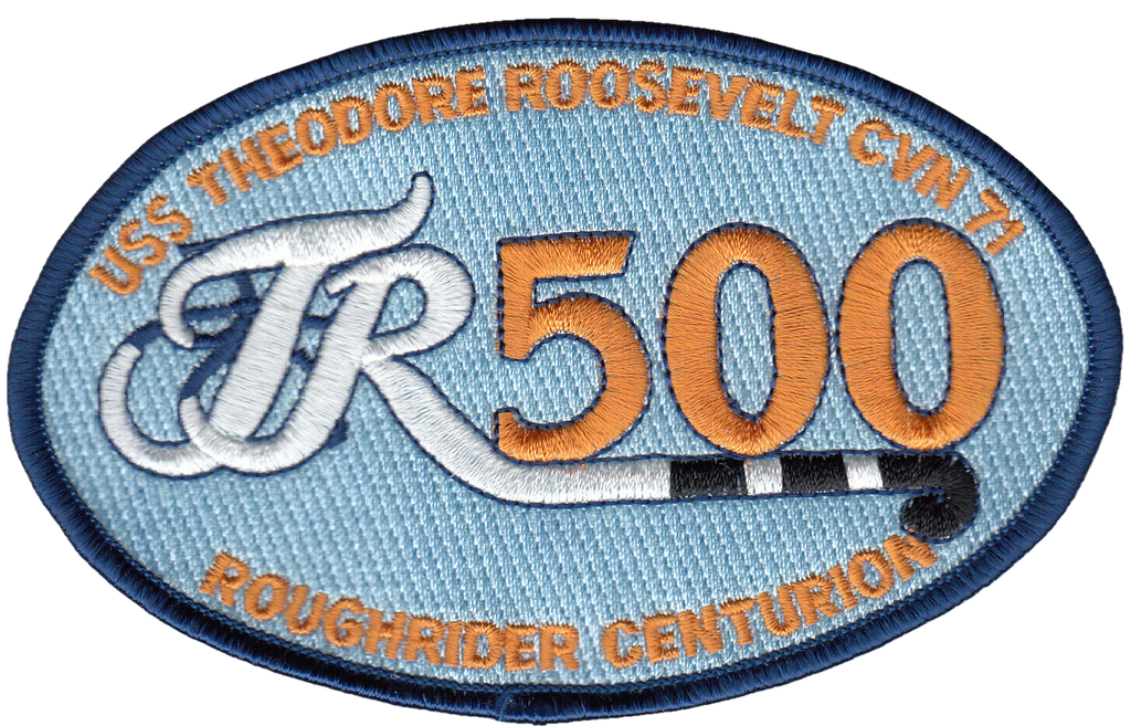 USS THEODORE ROOSEVELT 500 ROUGHRIDER CENTURION PATCH - PatchQuest