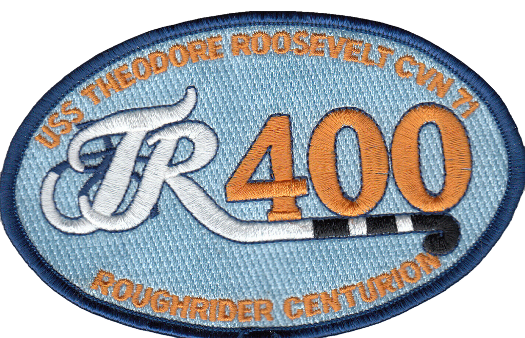 USS THEODORE ROOSEVELT 400 ROUGHRIDER CENTURION PATCH - PatchQuest