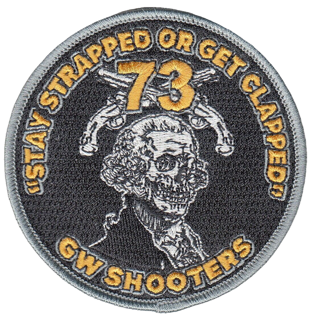USS GEORGE WASHINGTON SHOOTERS "STAY STRAPPED OR GET CLAPPED" PATCH - PatchQuest