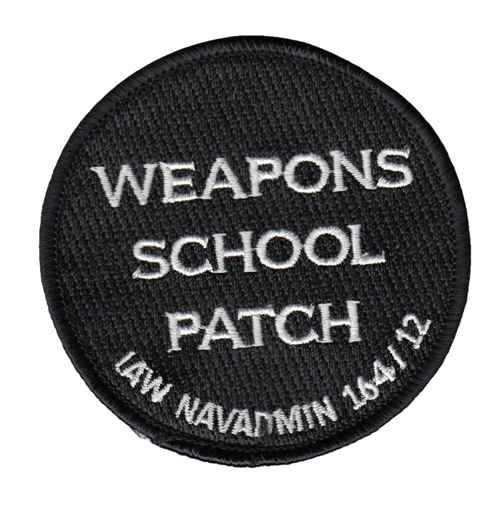All black patch with text "weapons school patch" and "LAW NAVADMIN 164 / 12"